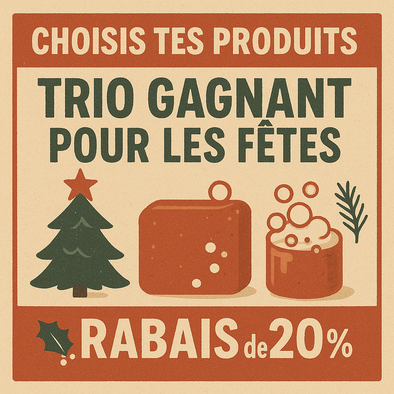 Trio des fêtes! Choisi tes 3 produits: Sel de bain, savon et beurre fouetté | 20% de RABAIS